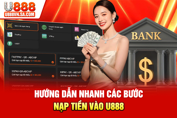 Hướng Dẫn Cách Nạp Tiền U888 Siêu Nhanh, Đơn Giản % Hướng dẫn nhanh các bước nạp tiền vào U888
